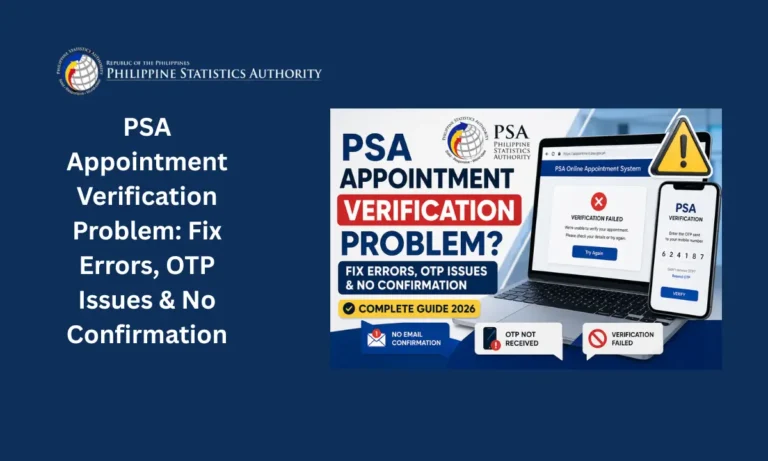PSA Appointment Verification Problem – Fix Errors, OTP Issues & No Confirmation